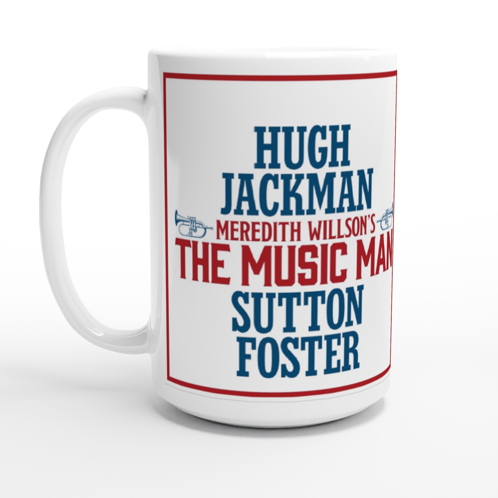 The Music Man- White 11oz Ceramic Mug with Color Inside - Creations by Chris and Carlos