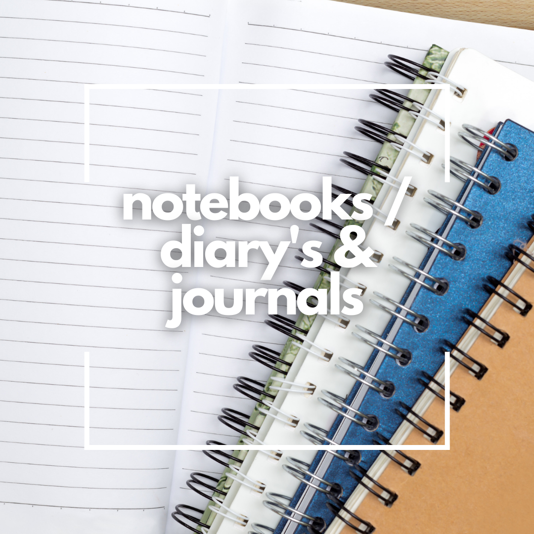 Notebooks / Journals / Diarys