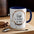 Life is too short for bad coffee-  Accent Coffee Mug, 11oz