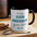 If you can dream it, you can do it- Accent Coffee Mug, 11oz