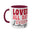 Loved all day Everyday- Valentines Day Colorful Mugs, 11oz